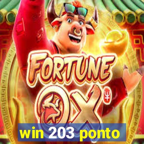 win 203 ponto